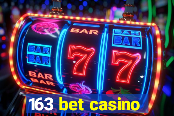 163 bet casino